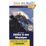 3000er in den Westalpen: Die Normalwege vom Wallis über die Mont-Blanc-Gruppe bis zu den Seealpen