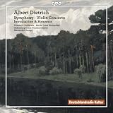 Albert Dietrich: Symphony Op. 20; Violin Concerto