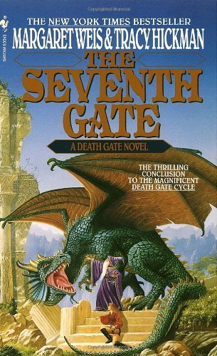 The Seventh Gate: A Death Gate Novel, Volume 7 by Weis, Margaret, Hickman, Tracy(October 1, 1995) Paperback