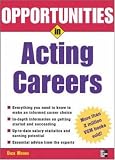 Opportunities in Acting Careers, revised edition (Opportunities in)
