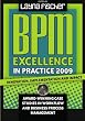 BPM Excellence in Practice 2009: Innovation, Implementation and Impact Award-winning Case Studies in Workflow and Business Process Management