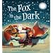 The Fox in the Dark