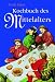 Das Kochbuch des Mittelalters: Rezepte aus alter Zeit, eingeleitet, erl�utert und ausprobiert