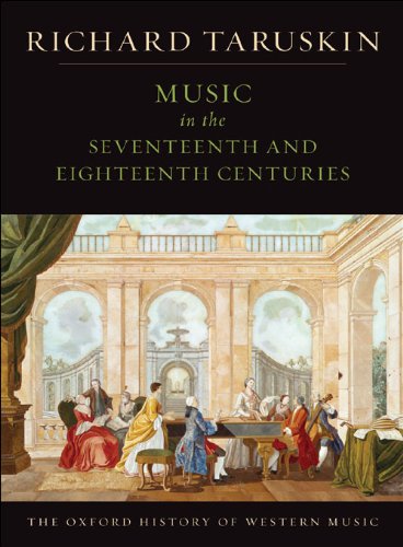 Music in the Seventeenth and Eighteenth Centuries: The Oxford History of Western Music