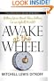 Awake at the Wheel: Getting Your Great Ideas Rolling (in an Uphill World)