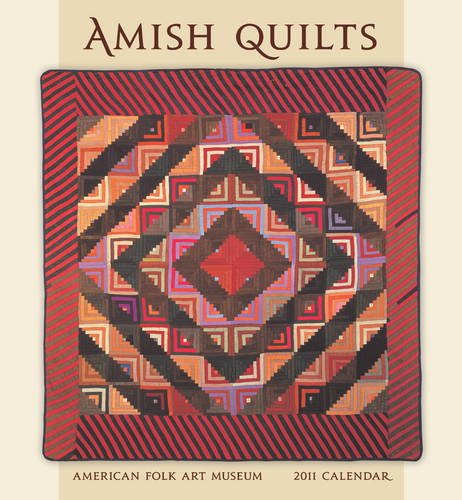 Amish Quilts 2011 Wall Calendar