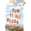 How It All Began: A Novel