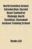 North Carolina School Introduction: Stonewall Jackson Youth Development Center, Bishop McGuinness Catholic High School: Stonewall Jackson Youth ... High School, Pasquotank County High School