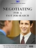 NEGOTIATING FOR A FAST JOB SEARCH - $39.95 Limited Promotion ($395.95 Reg.)