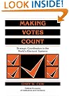 Making Votes Count: Strategic Coordination in the World's Electoral Systems (Political Economy of Institutions and Decisions)