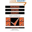 Making Votes Count: Strategic Coordination in the World's Electoral Systems (Political Economy of Institutions and Decisions)