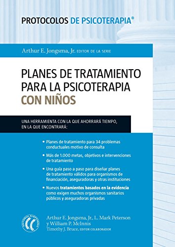 Planes de tratamiento para la psicoterapia con niños (Protocolos de psicoterapia nº 3) (Spanish Edition)