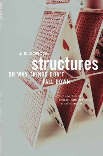 Structures: Or Why Things Don't Fall Down by Gordon, J.e. (2003) Paperback