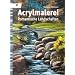 Acrylmalerei: Romantische Landschaften