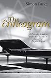 The enneagram : a private session with the world's greatest psychologist