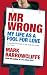 Mr
Wrong