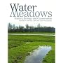 Water Meadows: History, Ecology and Conservation