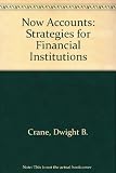 NOW accounts : strategies for financial institutions