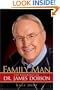 Family Man: The Biography of Dr. James Dobson
