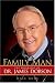 Family Man: The Biography of Dr. James Dobson
