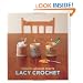 Kyuuto! Japanese Crafts!: Lacy Crochet