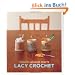 Kyuuto! Japanese Crafts!: Lacy Crochet