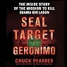 SEAL Target Geronimo: The Inside Story of the Mission to Kill Osama bin Laden