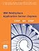 IBM WebSphere Application Server-Express: Step by Step (Step-by-Step series)