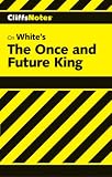 CliffsNotes on Whites The Once and Future King (Cliffsnotes Literature Guides)