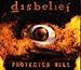 Anklicken zum Vergrößeren: Disbelief - Protected Hell (Ltd.ed.) (Audio CD)