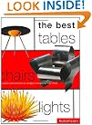 The Best Tables, Chairs, Lights: Innovation and Invention in Design Products for the Home