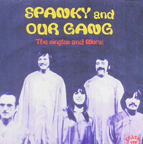 Spanky & Our Gang - The Singles And More! - Zortam Music
