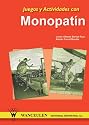 Juegos Y Actividades Con Monopatin/ Scooter Games and Activities