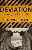 Deviation (Breaking the Pattern Book 1)