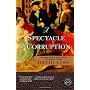 A Spectacle of Corruption: A Novel by David Liss