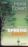Sprengkraft - Horst Eckert