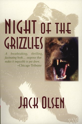 Night of the Grizzlies Night of the Grizzlies