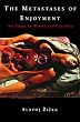 The Metastases of Enjoyment: Six Essays on Women and Causality (Wo Es War)