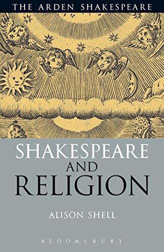 Shakespeare and Religion (Arden Critical Companions)