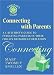 Connecting With Parents: A Catechist's Guide to Involving Parents in Their Child's Religious Formation (Catechist's Guides)