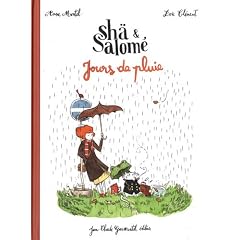 Sh� & Salom� : Jours de pluie
