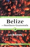 Belize and Northern Guatemala: Wildlife Guides)