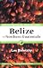 Belize and Northern Guatemala: The Ecotravellers' Wildlife Guide (Ecotravellers Wildlife Guides)