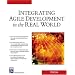 Integrating Agile Development in the Real World (Charles River Media Programming)