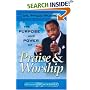 The Purpose and Power of Praise & Worship