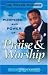 The Purpose and Power of Praise & Worship