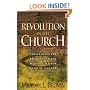 Revolution in the Church: Challenging the Religious System with a Call for Radical Change