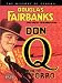 Douglas Fairbanks - Don Q, Son of Zorro