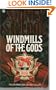 Windmills of the Gods
