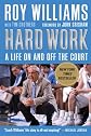 Hard Work: My Life On and Off the Court